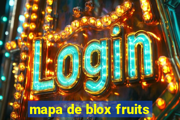 mapa de blox fruits